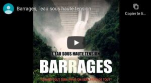 Barrages, l’eau sous haute tension