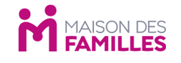 APPEL À BÉNÉVOLES – MAISON DES FAMILLES