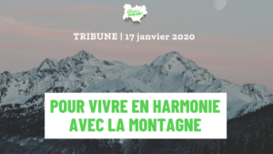 Une tribune-appel de professionnels de la montagne et élus alpins